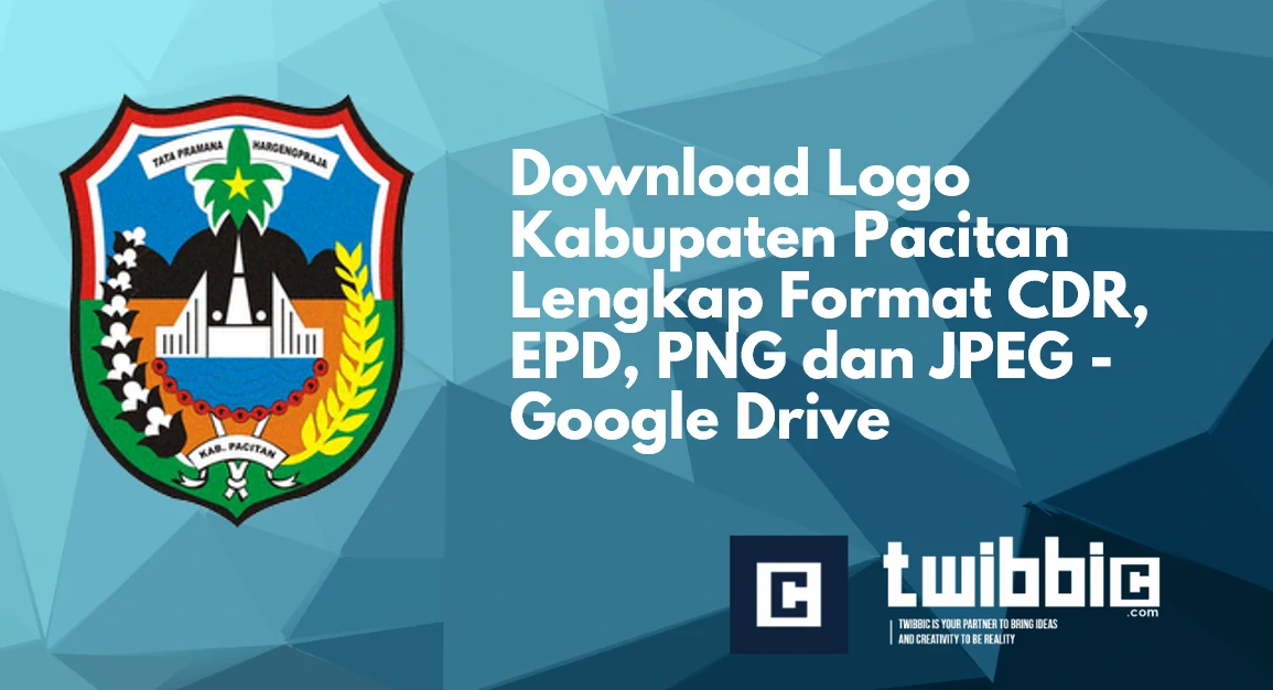 Download Logo Kabupaten Pacitan Lengkap Format CDR, EPD, PNG dan JPEG - Google Drive