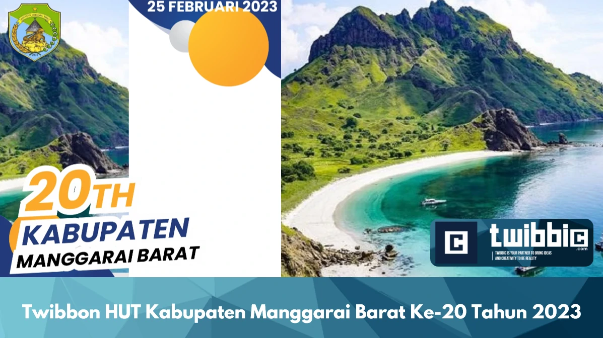Twibbon HUT Kabupaten Manggarai Barat Ke-20 Tahun 2023