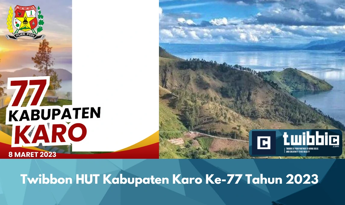 Twibbon HUT Kabupaten Karo Ke-77 Tahun 2023